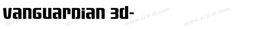 Vanguardian 3D字体转换